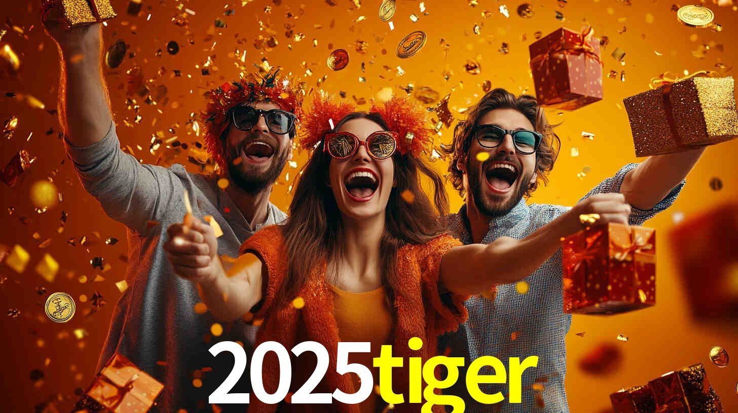 2025tiger net